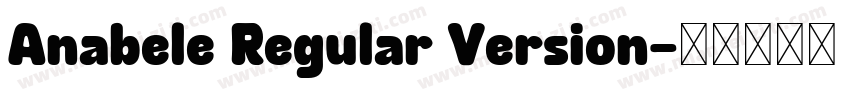 Anabele Regular Version字体转换